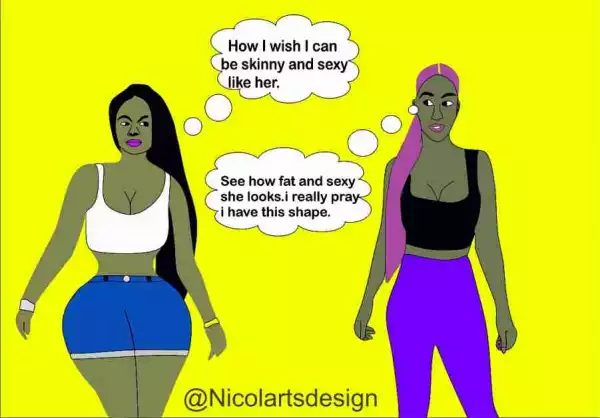 Is This How Ladies See Their Bodies & Shapes In The Society? (See Photos)